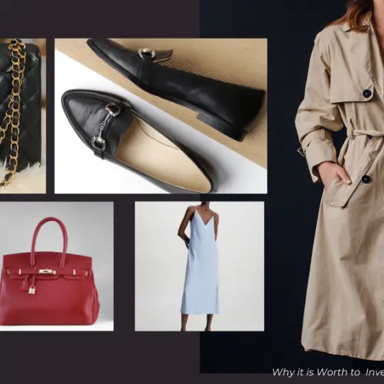 Why it is Worth to Invest with Timeless Fashion Pieces
