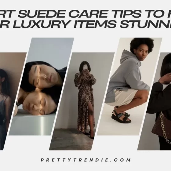 Expert Suede Care Tips to Keep Your Luxury Items Stunning