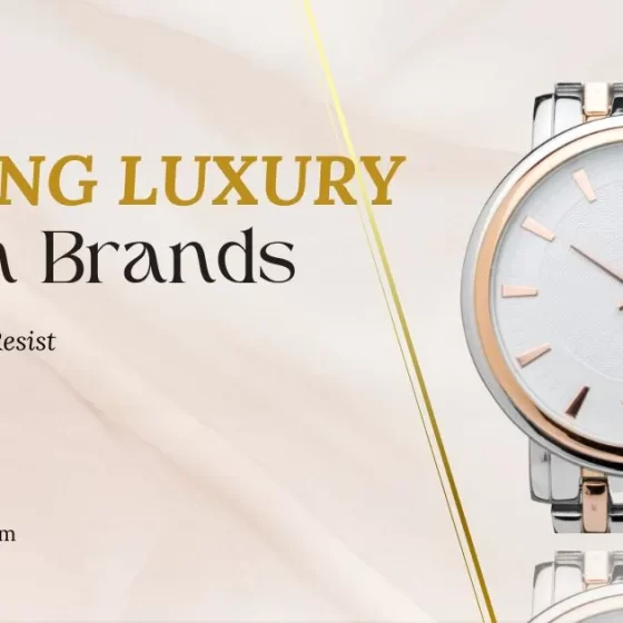 5 Leading Luxury Watch Brands Celebrities Can’t Resist