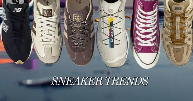 Best Sneaker Trends This Year: Fashion-Forward Styles You’ll Love